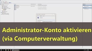 Windows 10 Administrator über Computerverwaltung aktivieren [upl. by Lednic876]