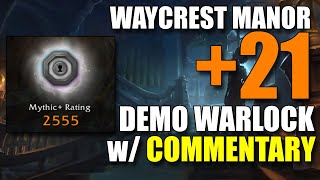 MYTHIC IS FUN Demonology Warlock M  21 Waycrest Manor With Commentary  102 Season 3 25k rio [upl. by Lewert9]