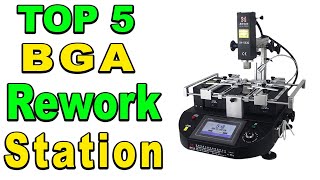 TOP 5 Best BGA Rework Station Review 2024 [upl. by Adekram665]