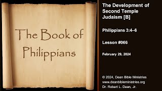 Philippians 066B  The Development of Second Temple Judaism [upl. by Anidualc]