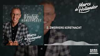 Marco de Hollander  Zwervers Kerstnacht [upl. by Blakely]