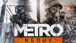 Metro Redux  чем хороша обновлённая дилогия Обзор [upl. by Ahtiek]