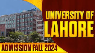 The University of Lahore UOL Admissions Fall 2024  How to Get Admission in UOL Lahore [upl. by Anoynek]