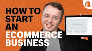 How to Start an Ecommerce Business A Complete Blueprint [upl. by Adyahs716]