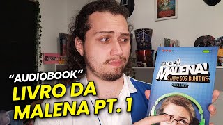 AUDIOBOOK LENDO O LIVRO FALA AÍ MALENA  O LIVRO DOS BUNITOS 1  ATÉ QUE GOSTEI 👍🏻 [upl. by Anton]