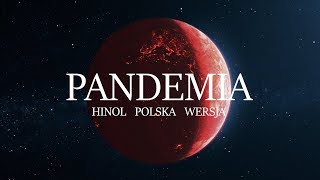 Hinol Polska Wersja  PANDEMIA prodPSR [upl. by Llenol]