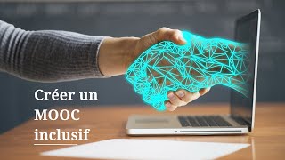 Créer un MOOC inclusif cocréation FUN MOOC et KOENA  Cours gratuit en ligne [upl. by Jermyn]