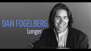 Dan Fogelberg quotLongerquot [upl. by Valencia]