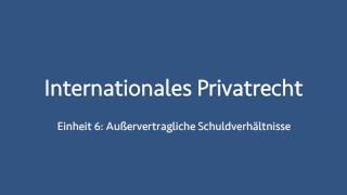 Internationales Privatrecht 06 [upl. by Ainwat657]