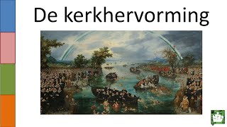 OUDE VIDEO 5 De kerkhervorming [upl. by Monto]