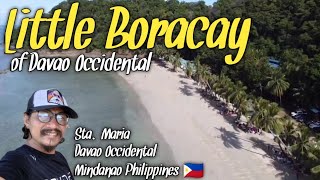 LITTLE BORACAY of DAVAO OCCIDENTAL 27 MindanaoPhilippines 🇵🇭 [upl. by Mori]