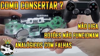 COMO CONSERTAR O CONTROLE DO PS4  BOTÕES NÃO FUNCIONAM ANALÓGICO FALHANDO DS4 NÃO LIGA  TUTORIAL [upl. by Baylor]