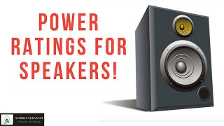 Power Ratings For Your Speakers [upl. by Whiting]