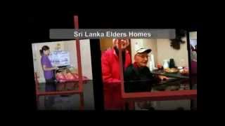 Sri Lanka Elders Homes [upl. by Steel253]