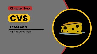 CVS  lesson 5 Antiplatelets [upl. by Niels]