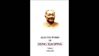 selected works of deng xiaoping vol 1 part 2 [upl. by Amandi]