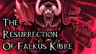 The Resurrection Of Falkus Kibre Ft Baldermort  40K Theories [upl. by Amorete]