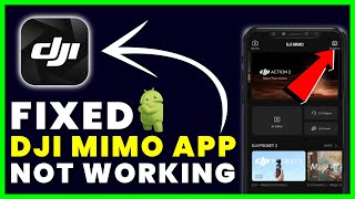 DJI Mimo App Not Working How to Fix DJI Mimo App Not Working [upl. by Ayit]