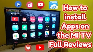 How to install Apps on the MI TV 44A Full Reviews [upl. by Theurer431]