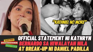 Kathryn Bernardo OFFICIAL STATEMENT sa PAGAMIN ng Hiwalayan at BreakUp nila ni Daniel Padilla [upl. by Ailyt]