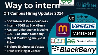 Off Campus Hiring Updates  Freshers Hiring 2024  Way To Intern [upl. by Nedmac101]