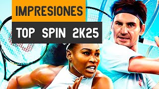 Top Spin 2K25 IMPRESIONES y GAMEPLAY del REGRESO del MEJOR TENIS ya lo HEMOS PROBADO [upl. by Chor673]