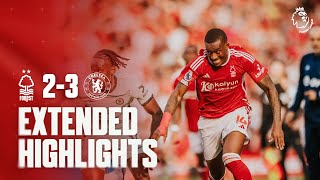 Nottingham Forest 23 Chelsea  Extended Premier League Highlights [upl. by Orsino280]