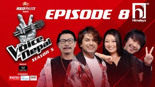 The Voice of Nepal Season 5  2023  Episode 08 [upl. by Sarina]