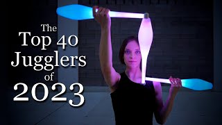 The Top 40 Jugglers of 2023 [upl. by Enahsed241]