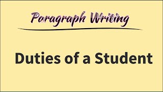 Write a Paragraph on Duties of a Student  Duties of Student Paragraph Writing [upl. by Hadik565]