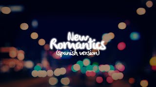 New Romantics spanish version Ft Angie  Originally by Taylor Swift [upl. by Ripp]