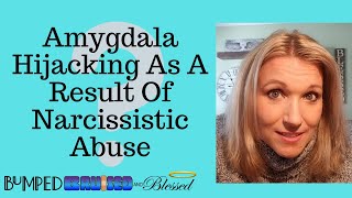 Amygdala Hijacking As a Result of Narcissistic Abuse [upl. by Otsuj]