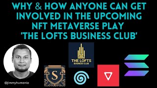 The Lofts Business Club NFT Metaverse — Coming Soon [upl. by Tove]