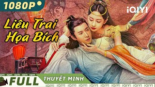 Phim Cổ Trang Thần Thoại Trung Quốc Siêu Hấp Dẫn  LIÊU TRAI HỌA BÍCH  iQIYI Movie Vietnam [upl. by Matazzoni]