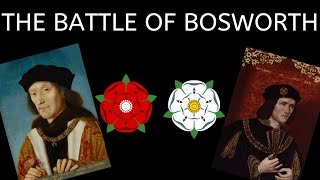 The Battle of Bosworth  The Fall of Richard III [upl. by Nilad]