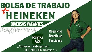 🔰 Bolsa de trabajo Heineken 20222023 POSTULATE ☑️ Requisitos BENEFICIO Documentación [upl. by Esdras]