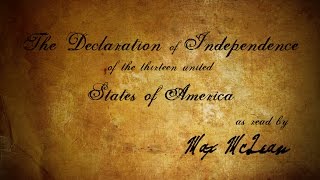 The Declaration of Independence as read by Max McLean [upl. by Aiotal]