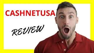 🔥 CashNetUSA Review A Speedy Lifeline but Caution Required [upl. by Hadihahs262]