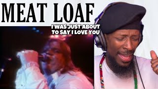 YO 🔥 Meat Loaf  You Took The Words Right Out Of My Mouth Hot Summer Night  Reaction [upl. by Recneps121]