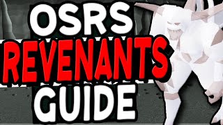 The Ultimate Revenants Guide Old School Runescape UPDATED [upl. by Notsag770]