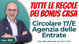 Tutte le regole dei Bonus Casa Circolare 17E Agenzia delle Entrate  Aperitivo al 110  N 402 [upl. by Angelica573]