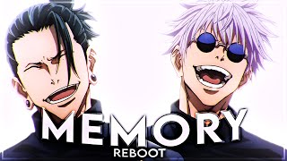 Gojo amp Geto  Memory Reboot EditAMV [upl. by Oicam]