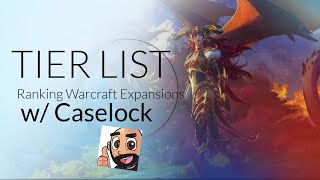 Tier List World of Warcraft Expansions [upl. by Ellerad]