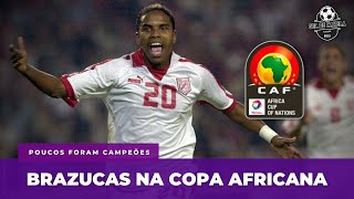 Conheça os brasileiros que já venceram a Copa Africana de Nações  GOL DE CANELA [upl. by Katleen]