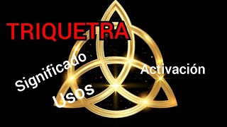 TRIQUETRA 🧙‍♀️  Explicación y Significado  DICCIONARIO ESTÉRICO Oraciones en la Descripción 👇 [upl. by Daughtry]