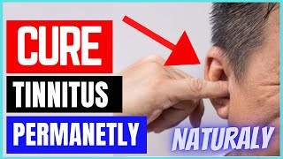 Cure Tinnitus Permanently amp Naturally [upl. by Didi]