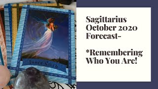 SAGITTARIUS October 2020 Forecast  Remembering Who You Are Astrology [upl. by Aryajay619]