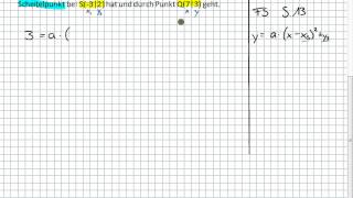 Parabel  Gleichung aufstellen mit Scheitelpunkt und einem weiteren Punkt 9I3  10II1 [upl. by Elkcim]