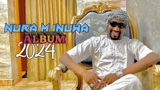 Nura M Inuwa ALBUM Official Audio New Laters Song 2024 [upl. by Adnorhs]