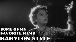 Some of my favorite films BABYLON STYLE MONTAGE [upl. by Assed]